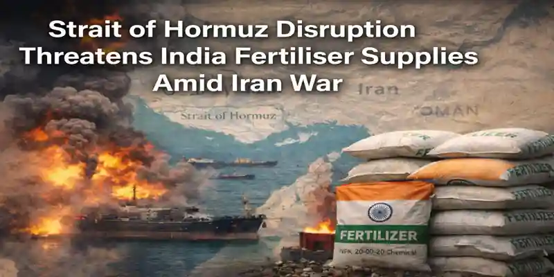 Resilient Supply Chains: Four Fertilizer Ships Successfully Cross Strait of Hormuz to Bolster Indian Agri-Stocks.